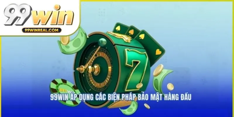 chinh-sach-bao-mat-99win-02